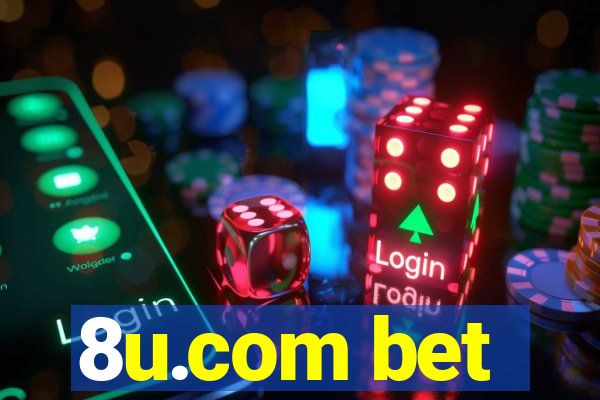 8u.com bet